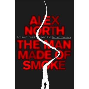 The Man Made of Smoke -- Alex North